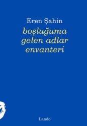 Boşluğuma Gelen Adlar Envanteri - Lando Yayınları