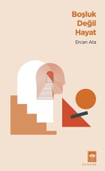 Boşluk Değil Hayat - Ötüken Neşriyat