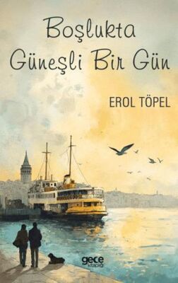 Boşlukta Güneşli Bir Gün - 1