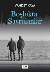 Boşlukta Savrulanlar - Tilki Kitap