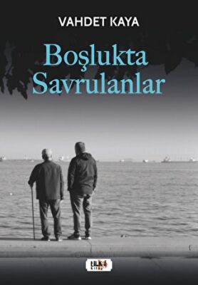 Boşlukta Savrulanlar - 1