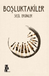Boşluktakiler - Edebiyatist