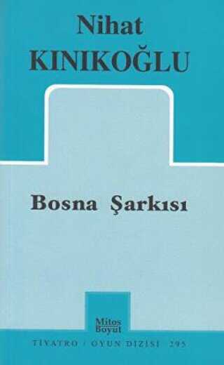 Bosna Şarkısı - Mitos Boyut Yayınları