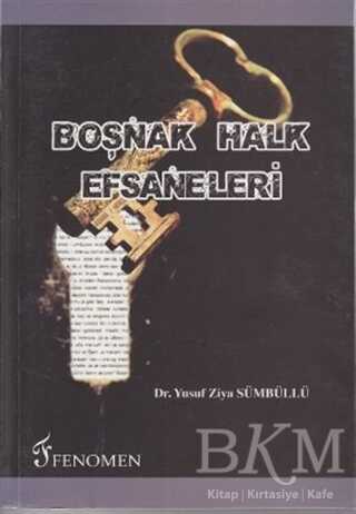 Boşnak Halk Efsaneleri - Fenomen Yayıncılık