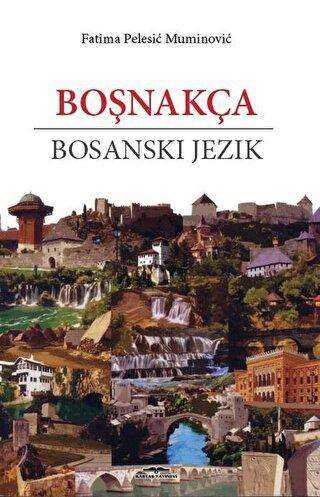Boşnakça - Bosanski Jezik - Kastaş Yayınları