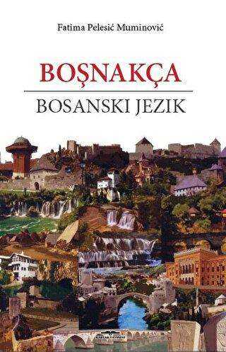 Boşnakça - Bosanski Jezik