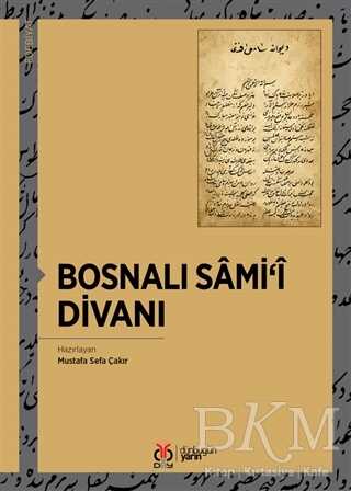 Bosnalı Sami`i Divanı - DBY Yayınları