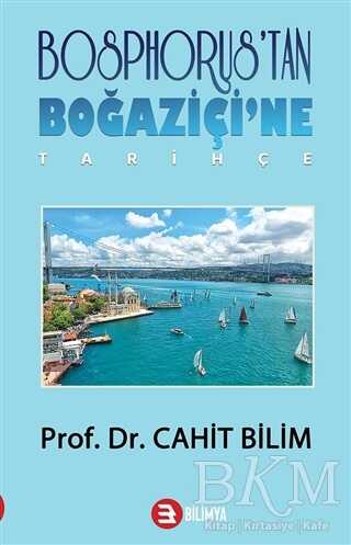 Bosphorus`tan Boğaziçi`ne - Tarihçe