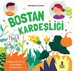 Bostan Kardeşliği - Doğan Çocuk