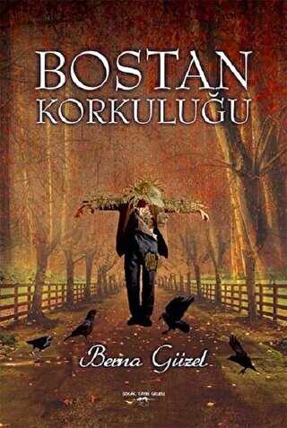 Bostan Korkuluğu - Sokak Kitapları Yayınları