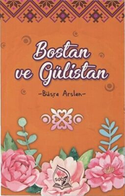Bostan ve Gülistan - 1