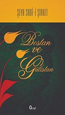 Bostan ve Gülistan - 1