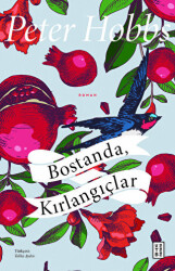 Bostanda, Kırlangıçlar - Ketebe Yayınları