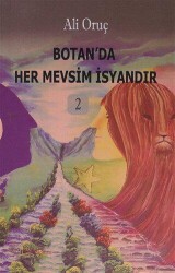 Botan`da Her Mevsim İsyandır 2 - J&J Yayınları
