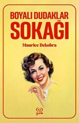 Boyalı Dudaklar Sokağı - Gufo Yayınları