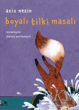 Boyalı Tilki Masalı - Nesin Yayınevi