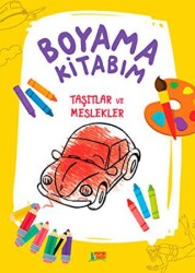 Boyama Kitabım - Taşıtlar ve Meslekler - Minik Ada