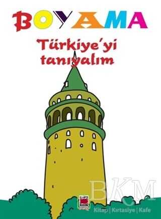 Boyama: Türkiye`yi Tanıyalım - Elips Kitap