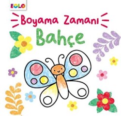 Boyama Zamanı Bahçe - Eolo Yayıncılık