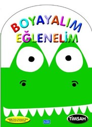 Boyayalım Eğlenelim Timsah - Parıltı Yayınları