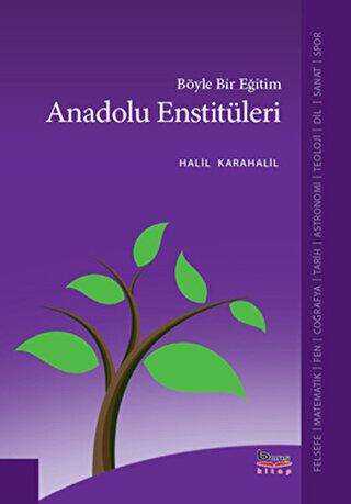 Böyle Bir Eğitim Anadolu Enstitüleri - Barış Kitap