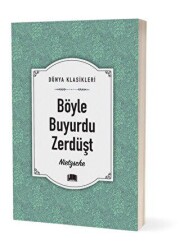 Böyle Buyurdu Zerdüşt - Ema Kitap