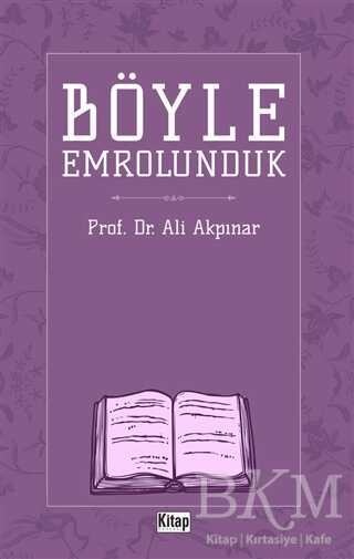 Böyle Emrolunduk - Kitap Dünyası Yayınları