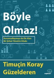 Böyle Olmaz! - Sapiens Yayınları