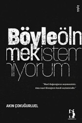 Böyle Ölmek İstemiyorum - Metinlerarası Kitap