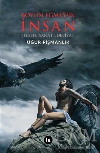Boyun Eğmeyen İnsan - La Kitap
