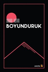 Boyunduruk - Avesta Yayınları