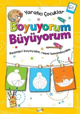 Boyuyorum Büyüyorum 6 Yaş - Yaratıcı Çocuklar - 1