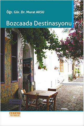 Bozcaada Destinasyonu - Detay Yayıncılık
