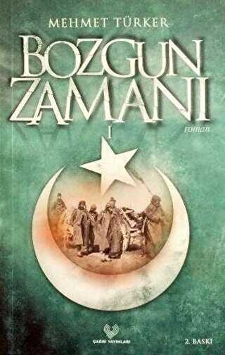 Bozgun Zamanı - Çağrı Yayınları
