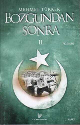 Bozgundan Sonra 2 - Çağrı Yayınları