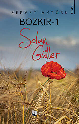 Bozkır - 1 Solan Güller - Karina Yayınevi