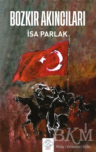 Bozkır Akıncıları - Post Yayınevi