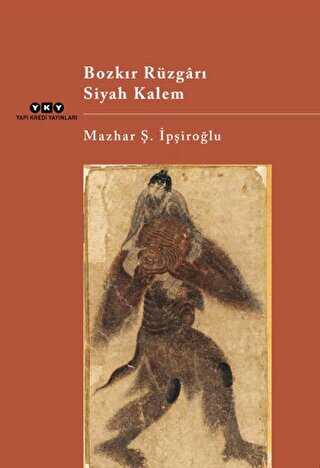 Bozkır Rüzgarı Siyah Kalem - Yapı Kredi Yayınları