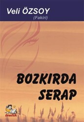 Bozkırda Serap - İtalik Yayınevi