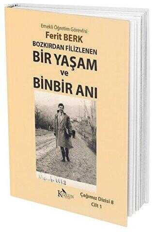 Bozkırdan Filizlenen Bir Yaşam ve Bir Anı - 1