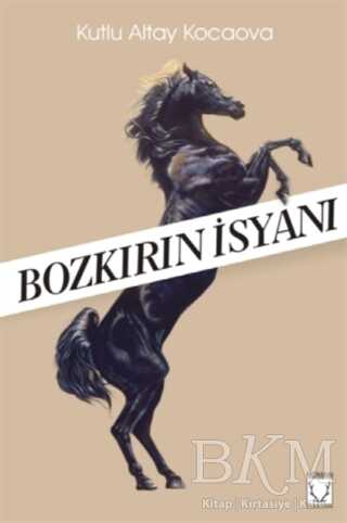 Bozkırın İsyanı - Karakum Yayınevi