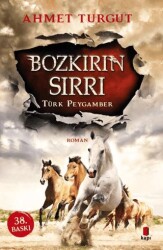 Bozkırın Sırrı : Türk Peygamber - Kapı Yayınları