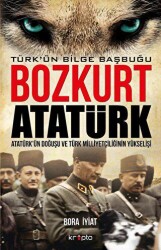Bozkurt Atatürk - Türk`ün Bilge Başbuğu - Kripto Basım Yayın