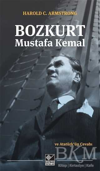 Bozkurt Mustafa Kemal ve Atatürk`ün Cevabı