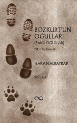 Bozkurt`un Oğulları - Bengisu Yayınları