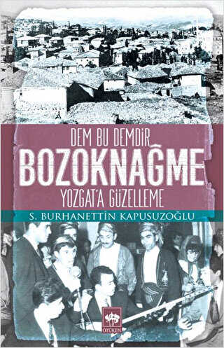 Bozoknağme - Ötüken Neşriyat