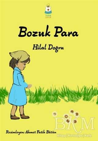Bozuk Para - Luna Çocuk Yayınları