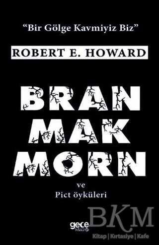 Bran Mak Morn ve Pict Öyküleri