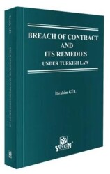 Breach of Contract and Its Remedies Under Turkish Law - Yetkin Yayınları