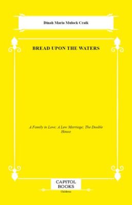 Bread Upon the Waters - 1